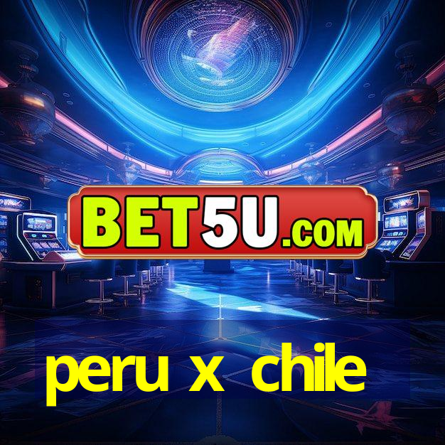 peru x chile